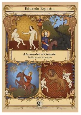 Alessandro il Grande dalla Storia al Teatro, la presentazione del libro di Eduardo Esposito